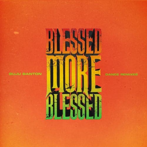 Blessed More Blessed