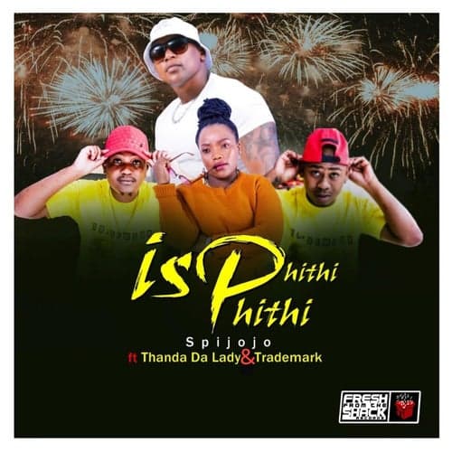 Isphithiphithi (feat. Thanda Da Lady & Trademark)