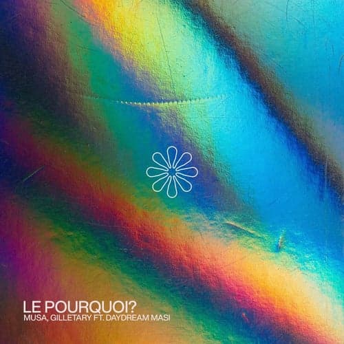 Le Pourquoi? (feat. daydream Masi)