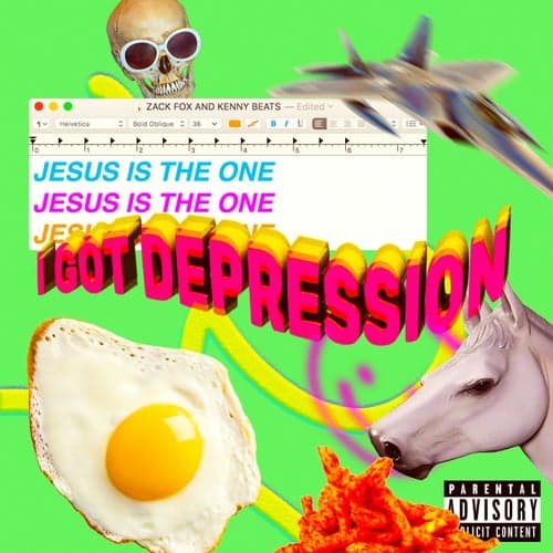 Jesus Is The One (I Got Depression)