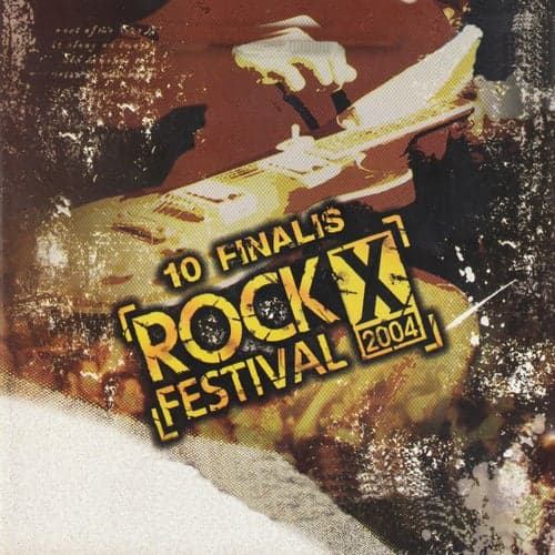 10 Finalis Rock Festival X, 2004