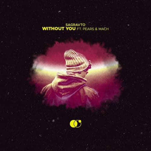 Without You (Feat. Pears & Mach)