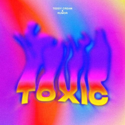 Toxic (Extended Mix)