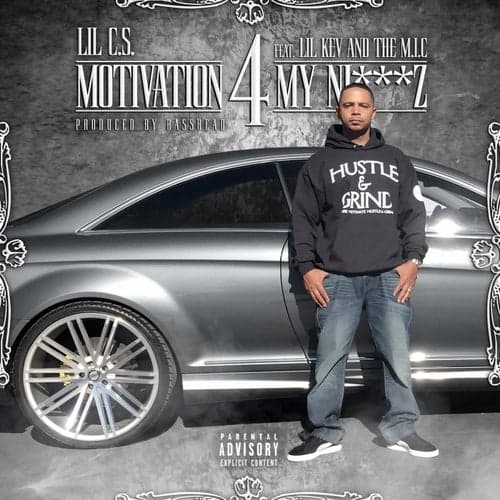 Motivation for My Niggaz (feat. Lil Kev & The Mic) - Single