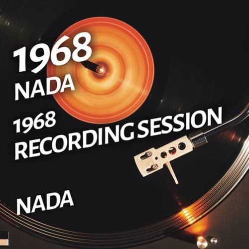 Nada - 1968 Recording Session