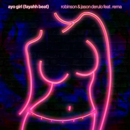 Ayo Girl (Fayahh Beat) [feat. Rema]