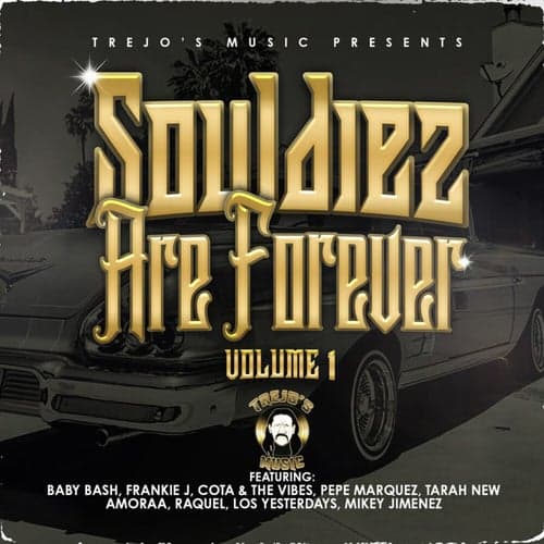 Souldiez Are Forever, Vol. 1