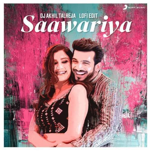 Saawariya (DJ Akhil Talreja Lofi Edit)