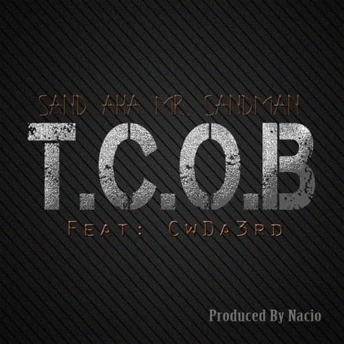 T.C.O.B. (feat. CwDa3rd) - Single