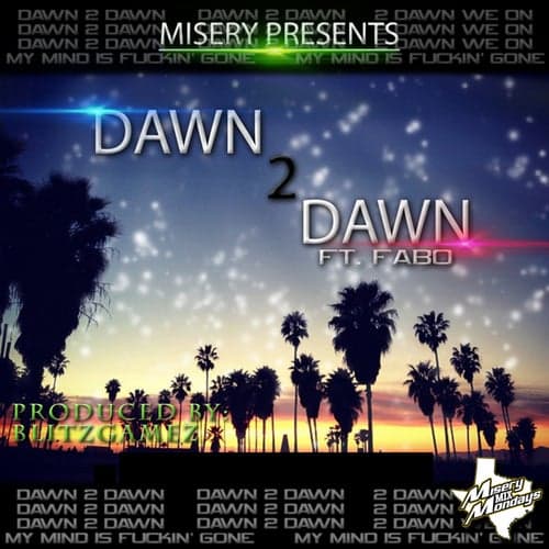 Dawn 2 Dawn (feat. Fabo)