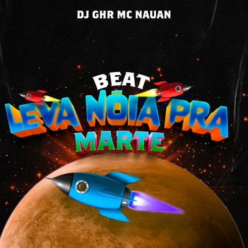 BEAT LEVA NOIA PRA MARTE (feat. MC Nauan)
