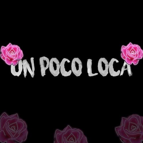 Un Poco Loca (feat. Dj Gere & Lautaro DDJ)
