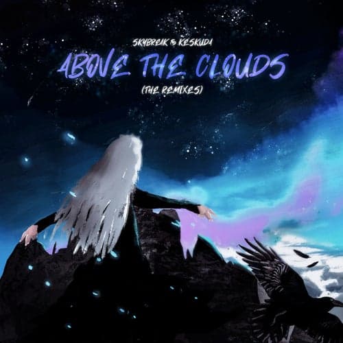 Above the Clouds (feat. cluda) [Famous Spear Remix]