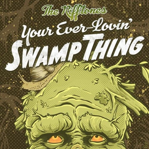 Your Ever-Lovin' Swamp Thing