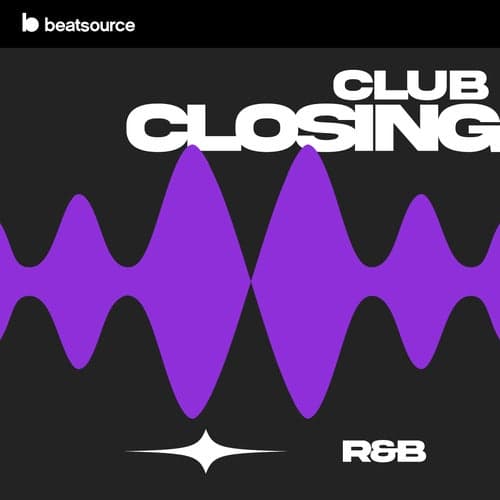 Club Closing - R&B playlist
