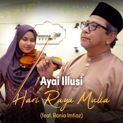 Hari Raya Mulia (feat. Rania Imtiaz)