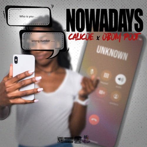 Nowadays (feat. Obom Poot)