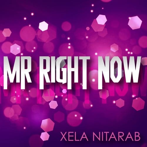 Mr Right Now