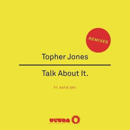 Talk About It (Remixes)