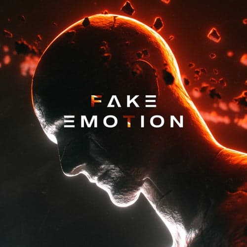 Fake Emotion