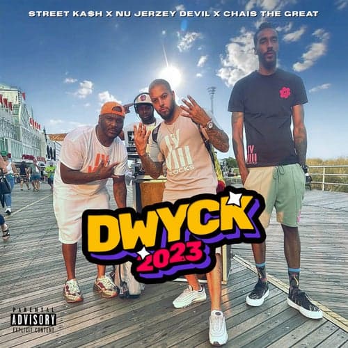 Dwyck 2023 (feat. Street Kash & Chais The Great)