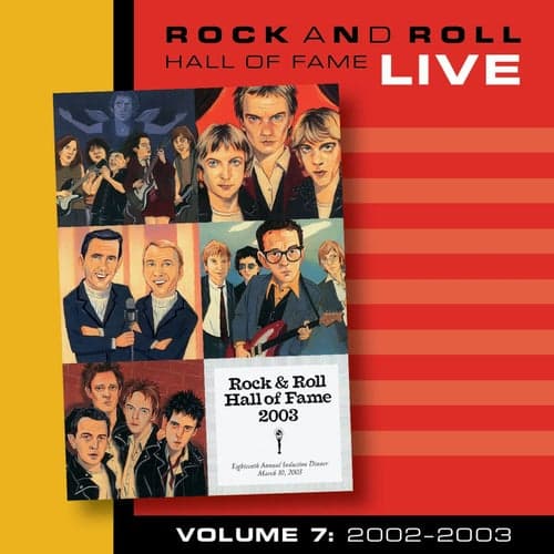 Rock and Roll Hall of Fame Volume 7: 2002- 2003