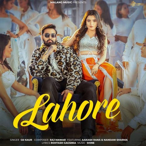 Lahore (feat. Aakash Rana & Nandani Sharma)