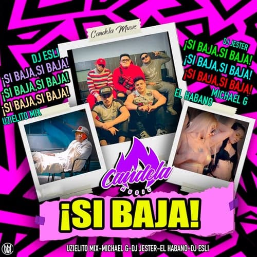 Si Baja (feat. Michael G, DJ Esli & DJ Jester)