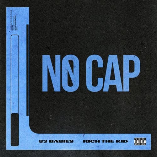 No Cap (feat. Rich The Kid)