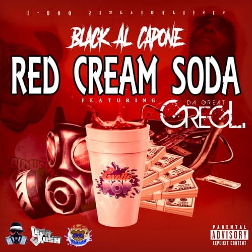 Red Cream Soda (feat. Greg L. Da Great)