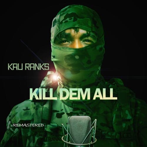 Kill Dem All
