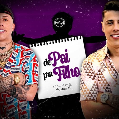 De Pai pra Filho (feat. Mc Daniel)