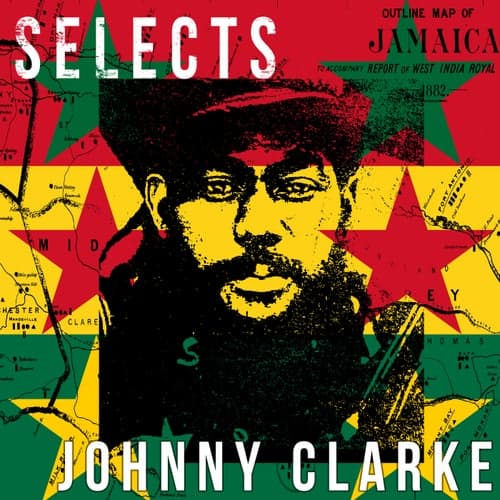 Johnny Clarke Selects Reggae