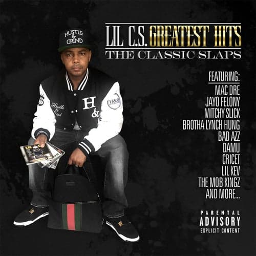 Lil C.S. Greatest Hits: The Classic Slaps