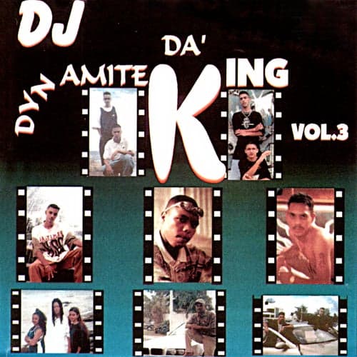 DJ Dynamite, Vol. 3 - DA' King
