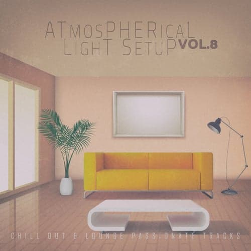 Atmospherical Light Setup - Vol.8