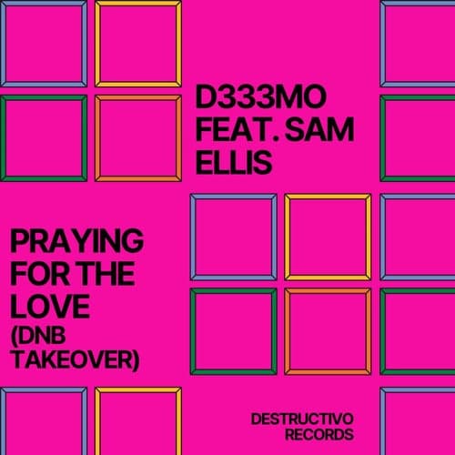 Praying For The Love (DnB Takeover)
