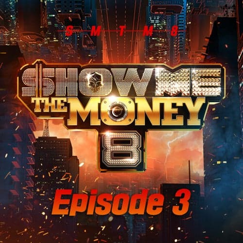 Show Me the Money 8 Episode 3