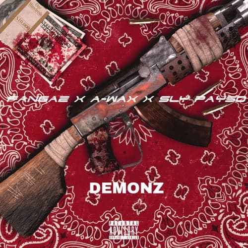 Demonz (feat. A-Wax & Sly Payso)
