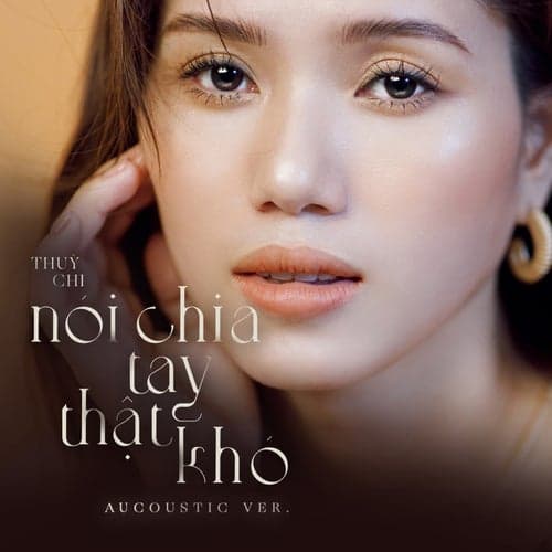 Nói Chia Tay Thật Khó (Acoustic Version)