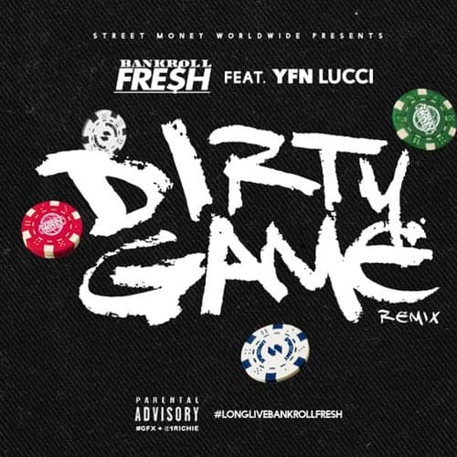 Dirty Game (Remix) [feat. YFN Lucci] - Single