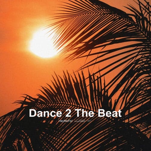 Dance 2 The Beat