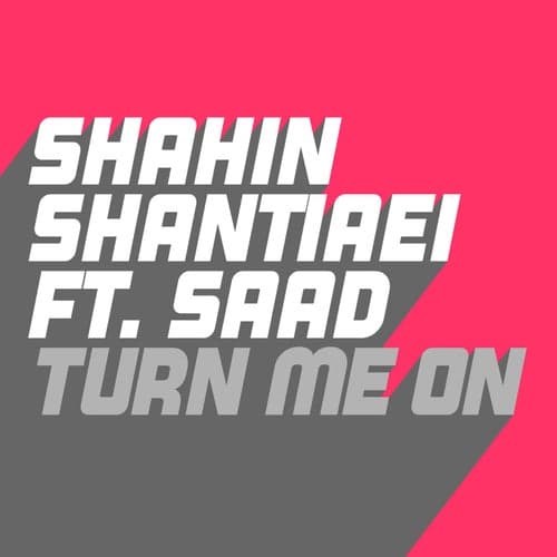 Turn Me On (feat. Saad)