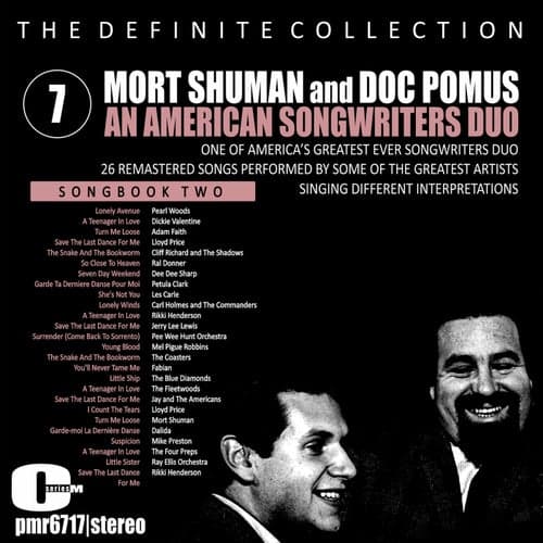 Mort Shuman & Doc Pomus; An American Songwriters Duo, Volume 7