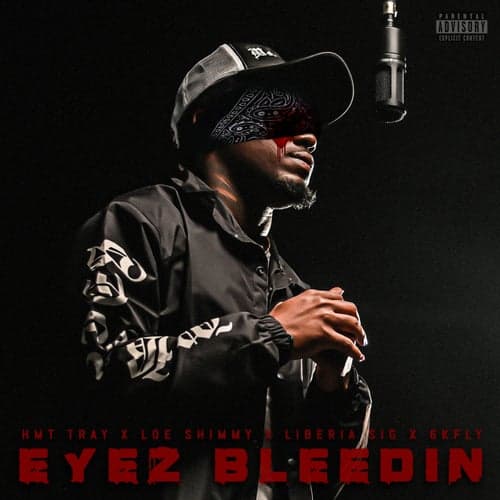 EYEZ BLEEDIN (feat. 6kfly)
