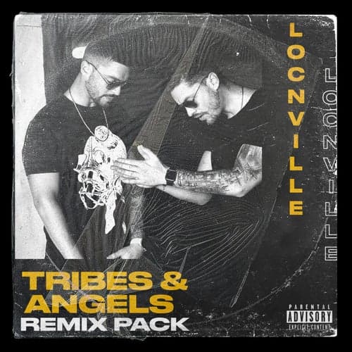 Tribes & Angels (Remix Pack)