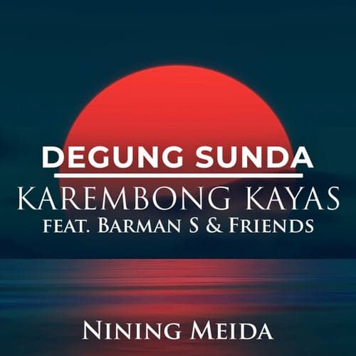 Degung Sunda Karembong Kayas