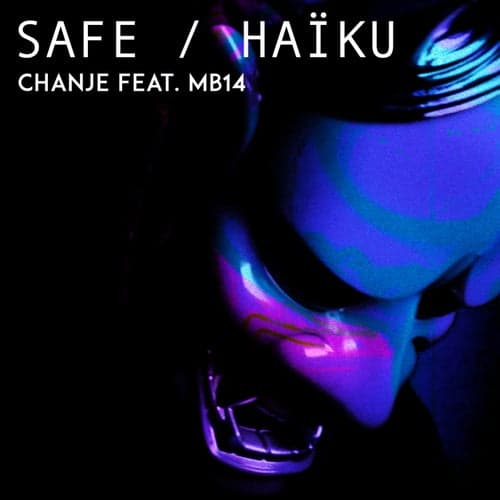 Safe / Haiku (feat. Mb14)