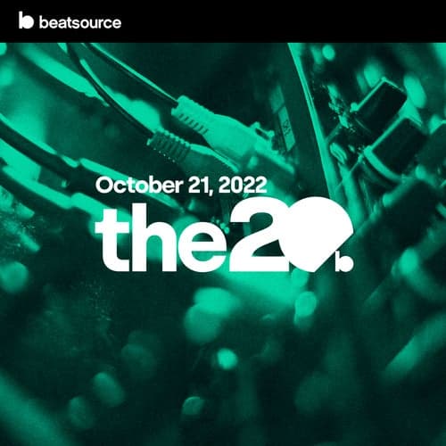 The 20 - October 21, 2022 playlist
