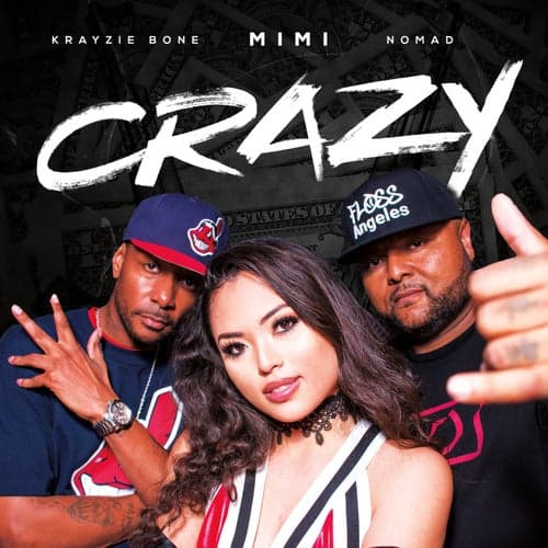 Crazy (feat. Krayzie Bone and NomaD)